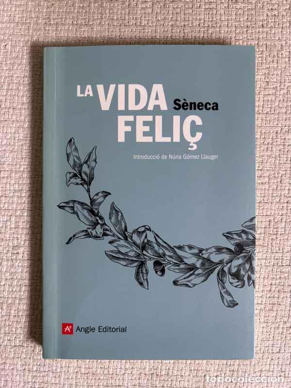 Livres: La vida feli&ccedil; - S?neca