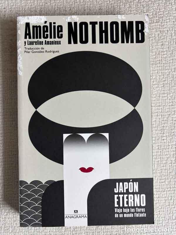 books: Jap&oacute;n eterno - Am&eacute;lie Nothomb y Laureline Amanieux