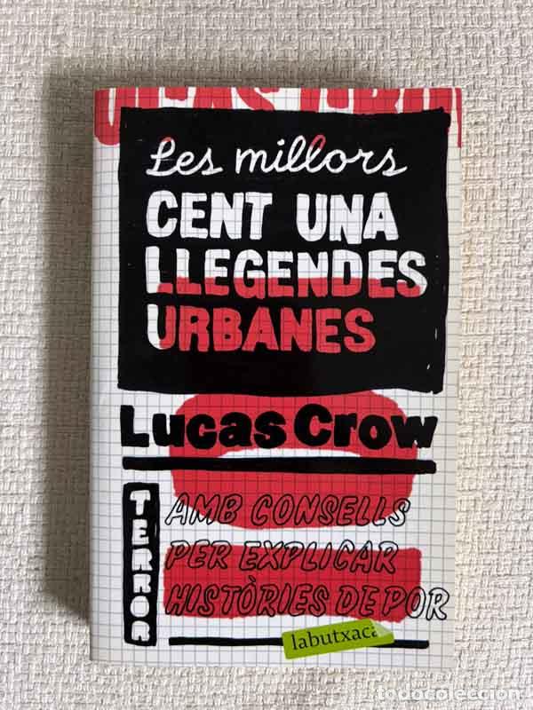 Libros: Les millors cent una llegendes urbanes - Lucas Crow - Foto 1