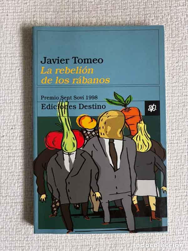 B&uuml;cher: La rebeli&oacute;n de los r&aacute;banos - Javier Tomeo