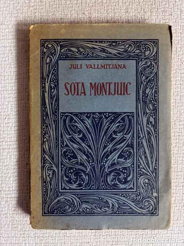 Livros em segunda m&atilde;o: Sota Montju&iuml;c - Juli Vallmitjana