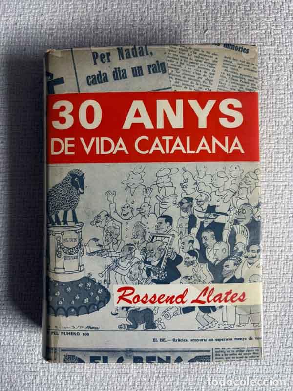 Libros: 30 anys de vida catalana - Rossend Llates
