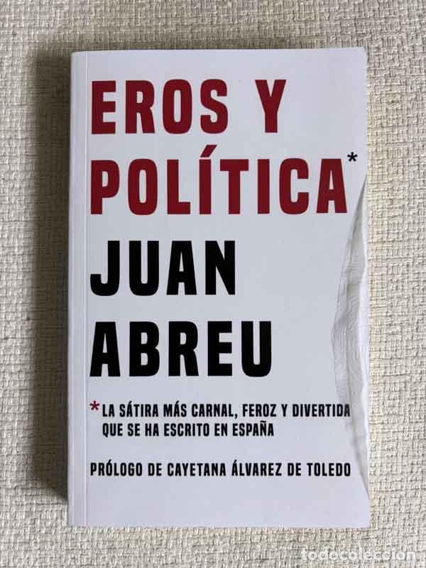 Libros: Eros y Pol&iacute;tica - Juan Abreu