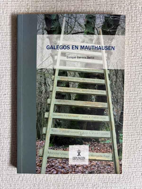B&uuml;cher: Galegos en Mauthausen - Enrique Barrera Beitia