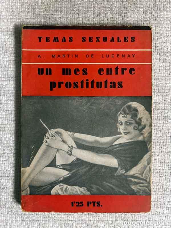 B&uuml;cher: Un mes entre prostitutas - A. Martin de Lucenay