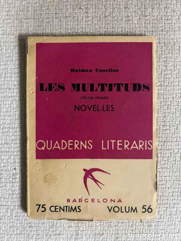 books: Les multituds. Volum primer - Raimon Casellas