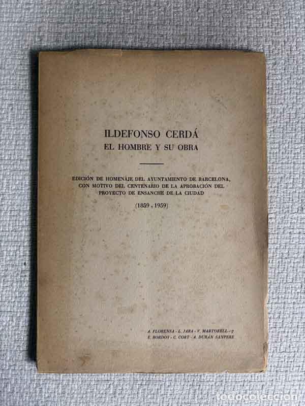 B&uuml;cher: Ildefonso Cerd&aacute;. El hombre y su obra - Varios autores