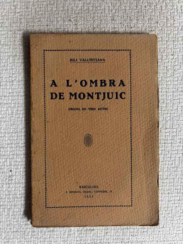 Livros em segunda m&atilde;o: A l'ombra de Montju&iuml;c - Juli Vallmitjana