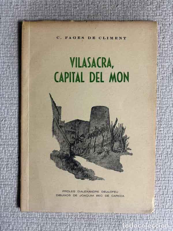 Libros: Vilasacra, capital del m&oacute;n - C. Fages de Climent