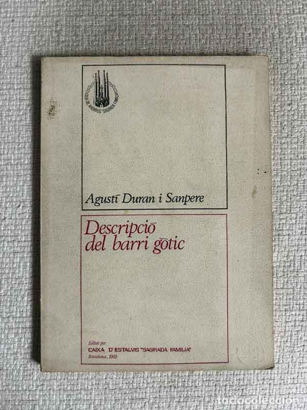 Libros: Descripci&oacute; del barri g&ograve;tic - Agust&iacute; Duran i Sanpere