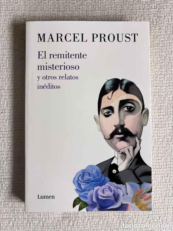 Libros: El remitente misterioso y otros relatos - Marcel Proust