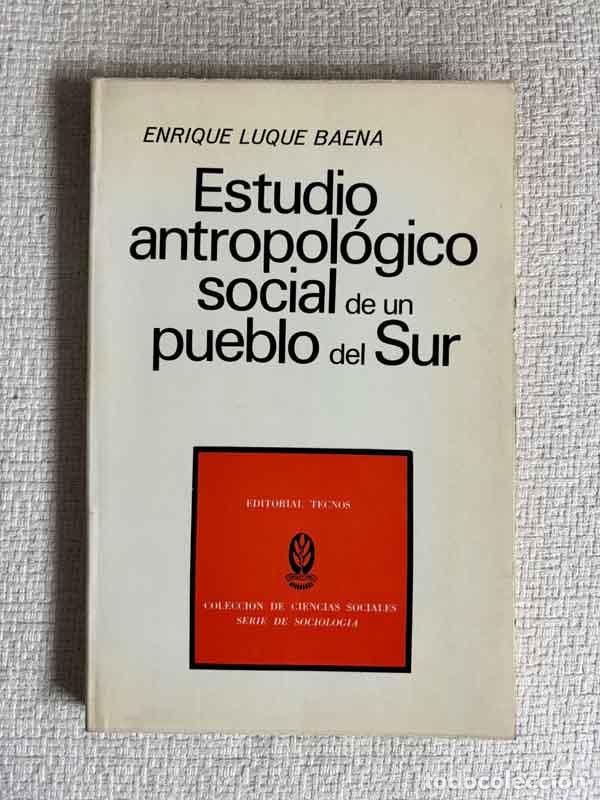 Livres: Estudio antropolo?gico social de un pueblo del sur - Enrique Luque Baena