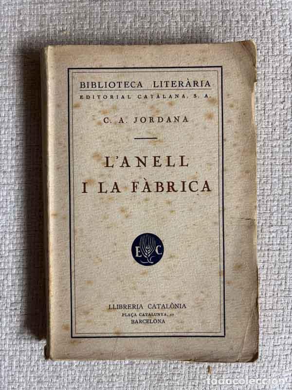 B&uuml;cher: L'Anell i la f&agrave;brica - C.A. Jordana