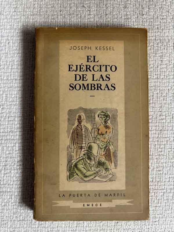 Libri di seconda mano: El ej&eacute;rcito de las sombras - Joseph Kessel