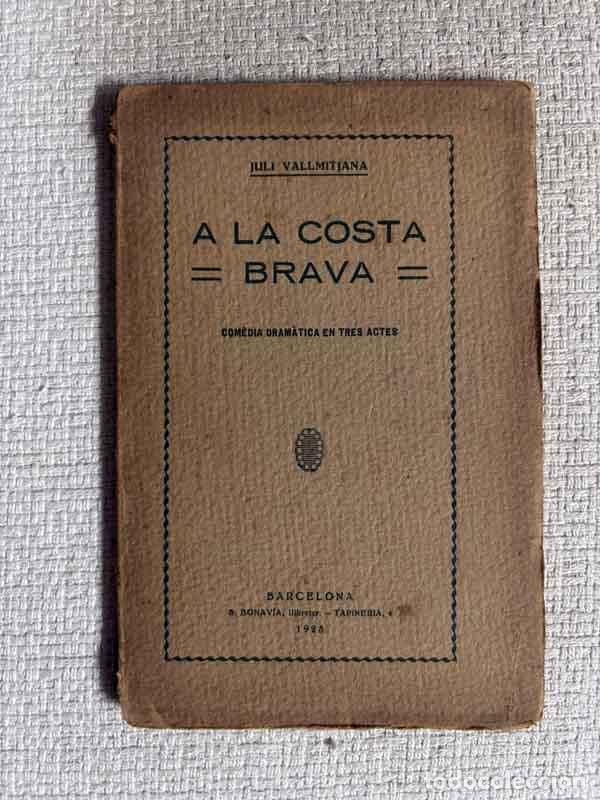 Livros em segunda m&atilde;o: A la Costa Brava - Juli Vallmitjana