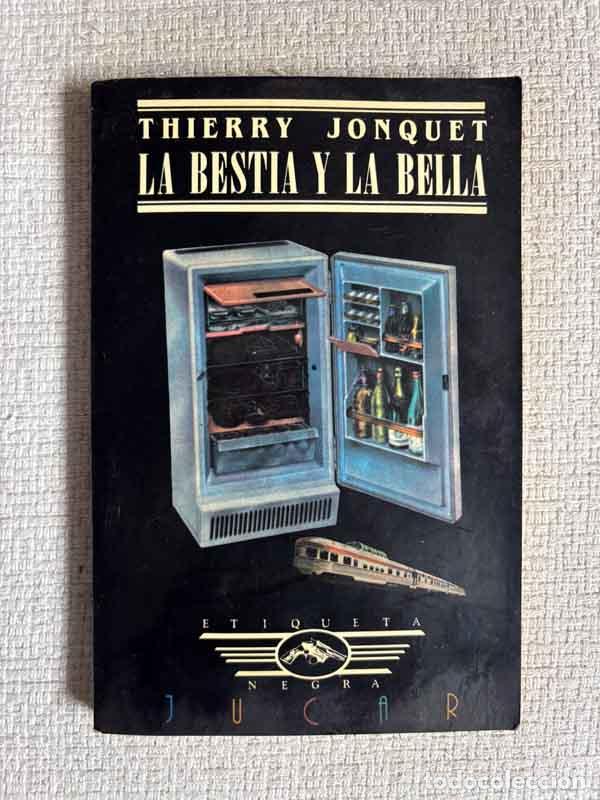 Libros: La Bestia Y La Bella - Thierry Jonquet - Foto 1