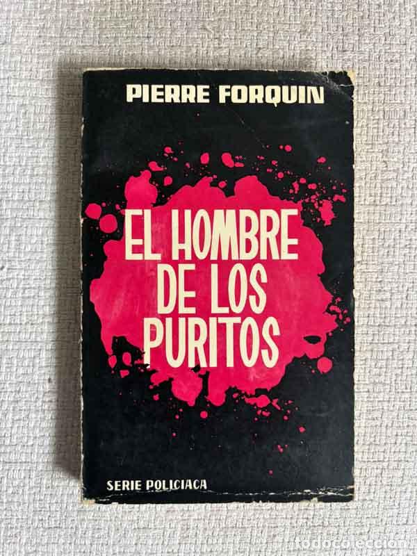 Livros em segunda m&atilde;o: El hombre de los puritos - Pierre Forquin