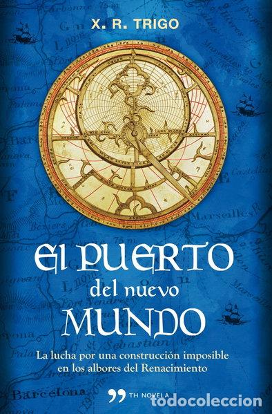 Livres: El puerto del nuevo mundo- 9788499980881