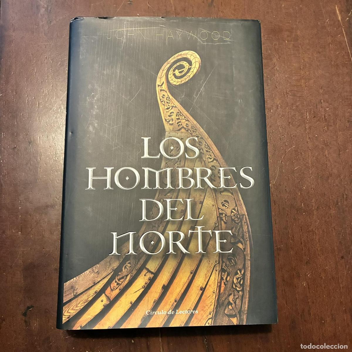 Libros: Los hombres el norte - John Haywood - Foto 1