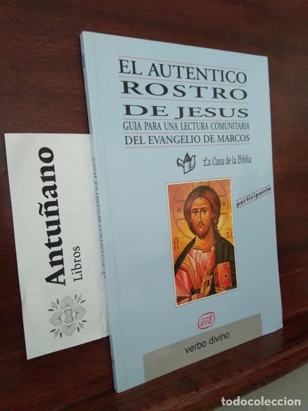 Libri di seconda mano: El autentico rostro de Jesus