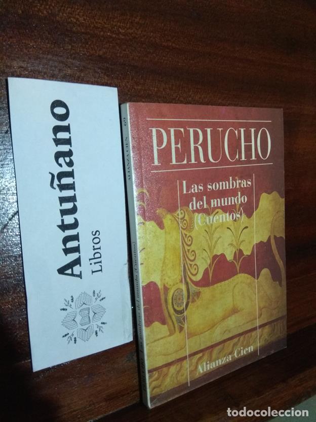 Libri di seconda mano: Las sombras del mundo (Cuentos)