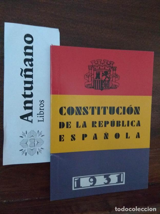 Libri di seconda mano: Constituci&oacute;n de la Rep&uacute;blica Espa&ntilde;ola 1931