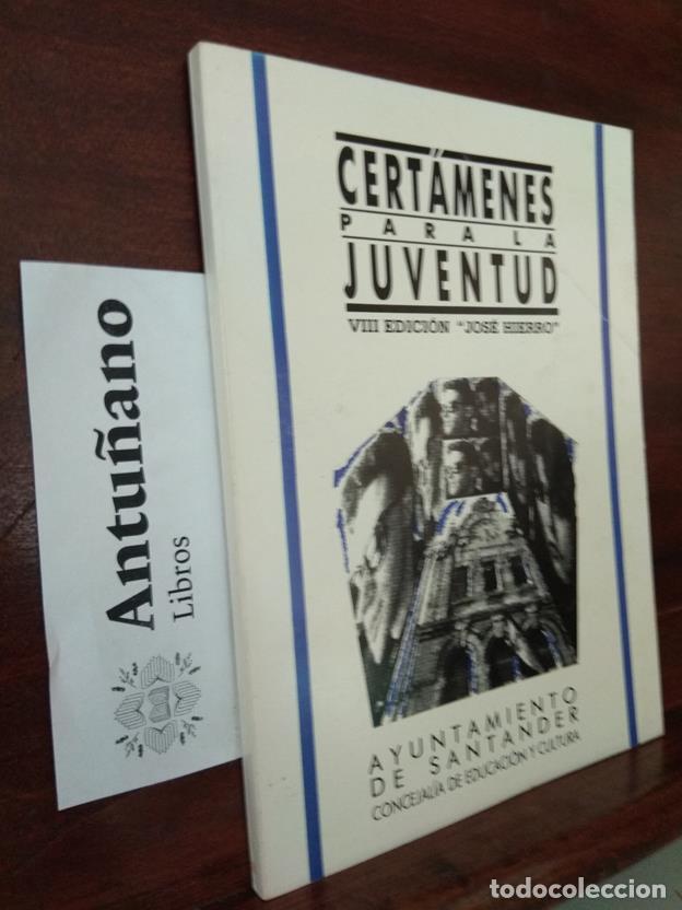 Libros: Cert&aacute;menes para la juventud. VIII Edici&oacute;n Jos&eacute; Hierro - Foto 1