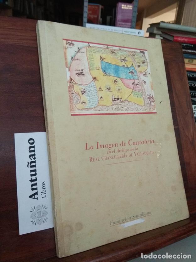 Livres: La imagen de Cantabria en el Archivo de la Real Chanciller&iacute;a de Valladolid