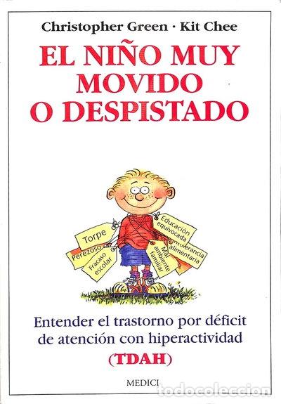 Libros: El ni&ntilde;o muy movido o despistado- 9788489778146