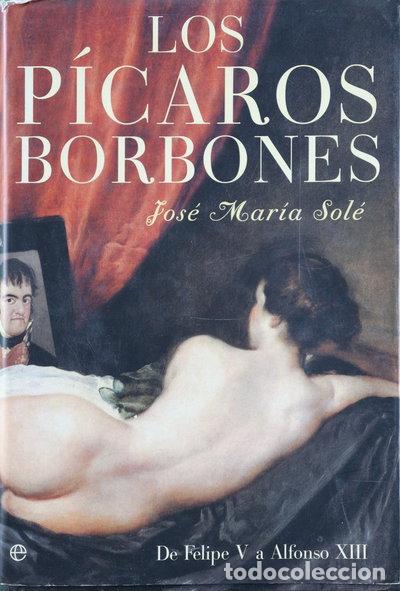 Libros: Los p&iacute;caros Borbones- 9788497341103 - Foto 1