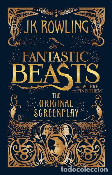 Libros: Fantastic Beasts and Where to Find Them: The Original Screenplay- 9781408708989