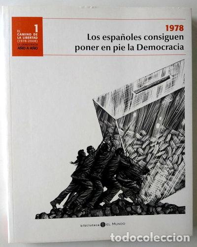 Libros: 1978 Los espa&ntilde;oles consiguen poner en pie la Democracia- 8423793300096