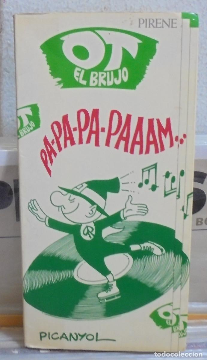 Libros: OT el brujo, Pa-Pa-Pa-Paaam. Picanyol