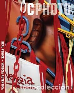 Libros: C PHOTO 2 REAL VENICE - VENECIA AUTENTICA - VVAA TDK903