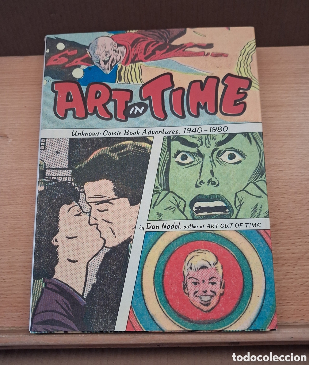 Libros: ART IN TIME. BY DAN NADEL. ABRAMS 2010.