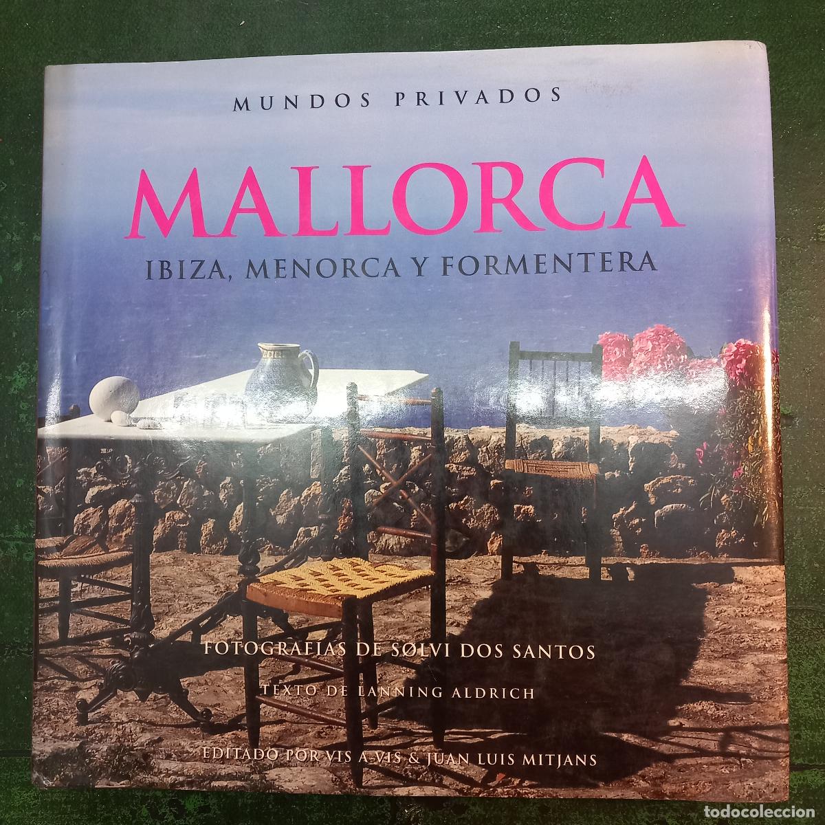 Libri di seconda mano: MALLORCA, IBIZA, MENORCA Y FORMENTERA - DOS SANTOS, SOLVI