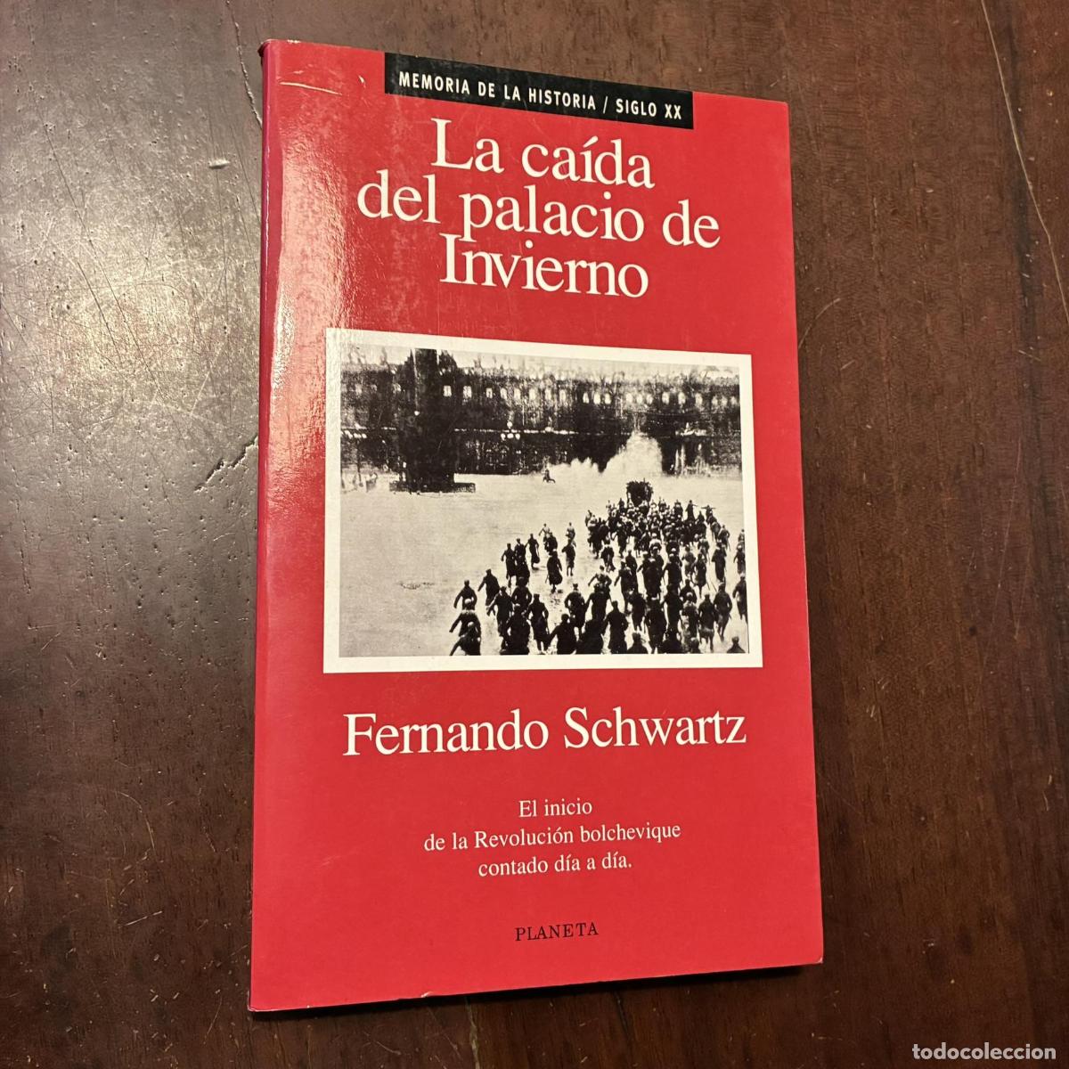 books: La ca&iacute;da del palacio de Invierno - Fernando Schwartz