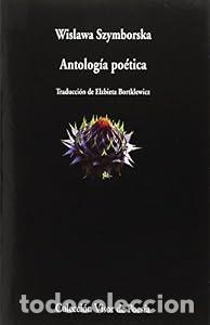 Libri di seconda mano: Antolog&iacute;a po&eacute;tica - Wislawa Szymborska