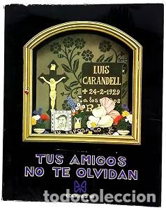 B&uuml;cher: Tus Amigos No Te Olvidan - Luis Carandell - Guadiana de Publicaciones