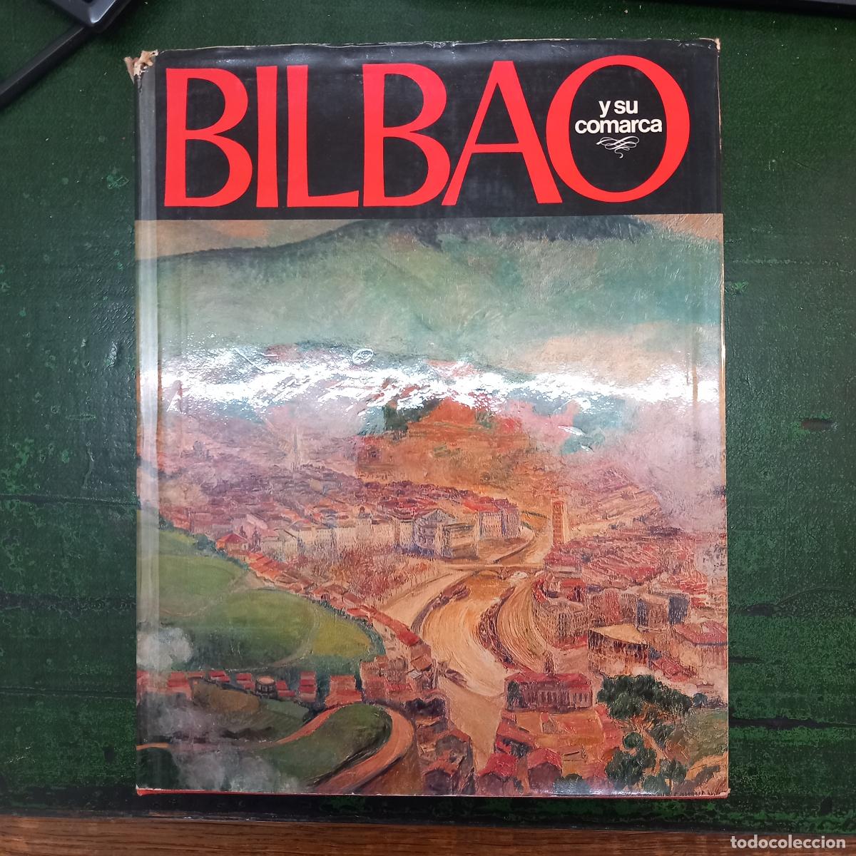 Libros: EL CRECIMIENTO DE BILBAO Y SU COMARCA - BASAS FERNANDEZ, MANUEL