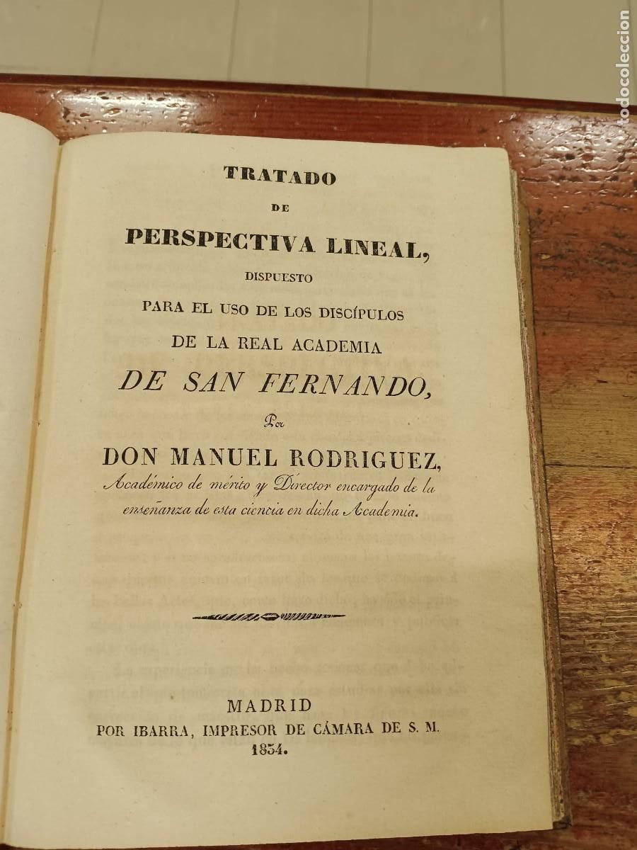 Libros: RODRIG&Uacute;EZ, MANUEL - Tratado de perspectiva lineal dispuesto para el uso de los disc&iacute;pulos de la Real