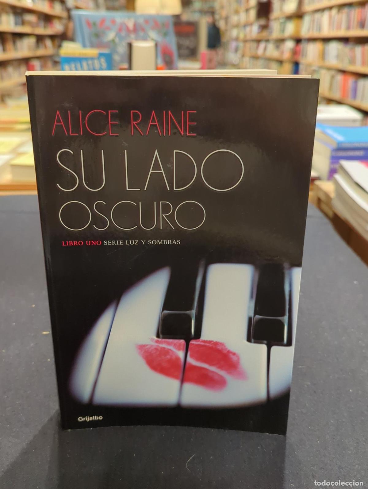 Livres: Su lado oscuro (Luz y sombras 1) - Alice Raine