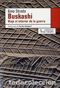 Libros: Buskashi. Viaje a la guerra - Gino Strada - Foto 1