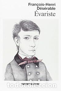 Libros: &Eacute;variste - Fran&ccedil;ois-Henri D&eacute;s&eacute;rable - Foto 1