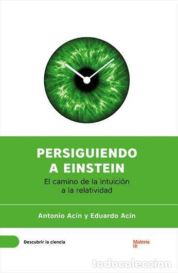 Libros: Persiguiendo a Einstein - Acin, Antonio & Acin, Eduardo