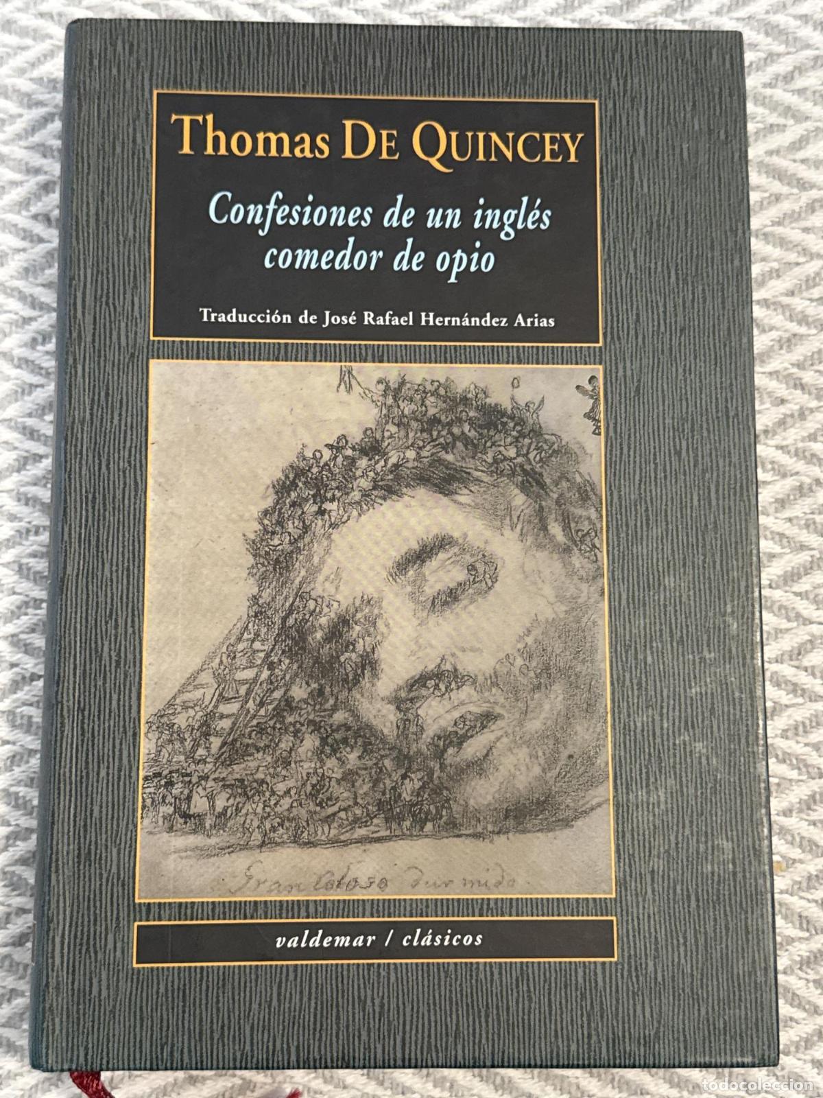 Libros: Confesiones de un ingl&eacute;s comedor de opio - Thomas de Quincey