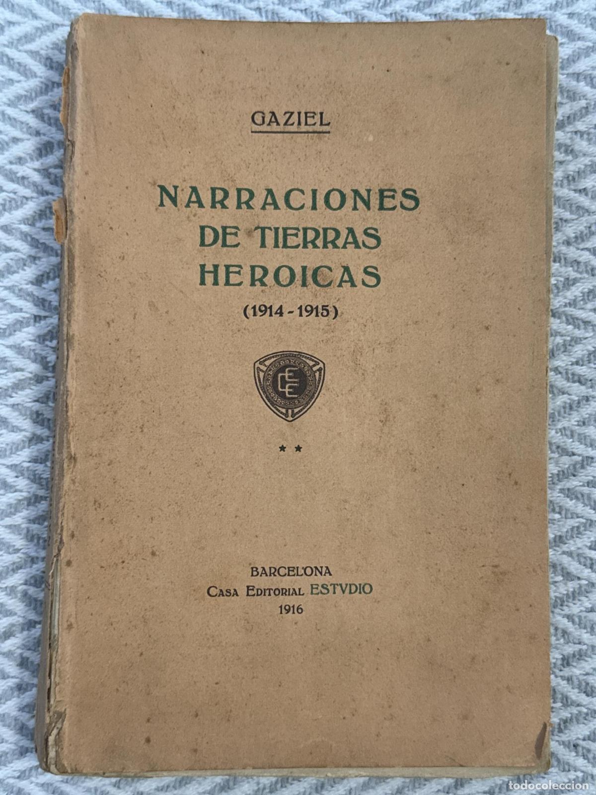 Libros: Narraciones de tierras heroicas (1914-1915) - Gaziel