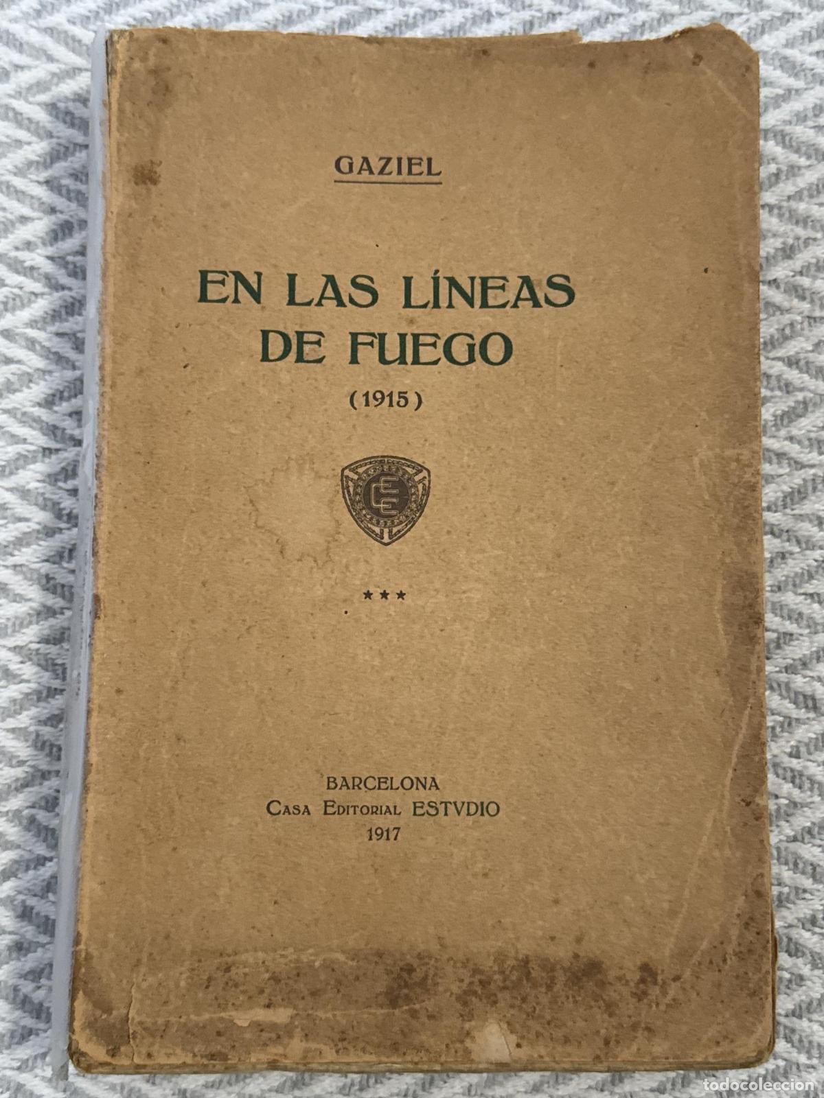 Libros: En las l&iacute;neas de fuego (1915) - Gaziel