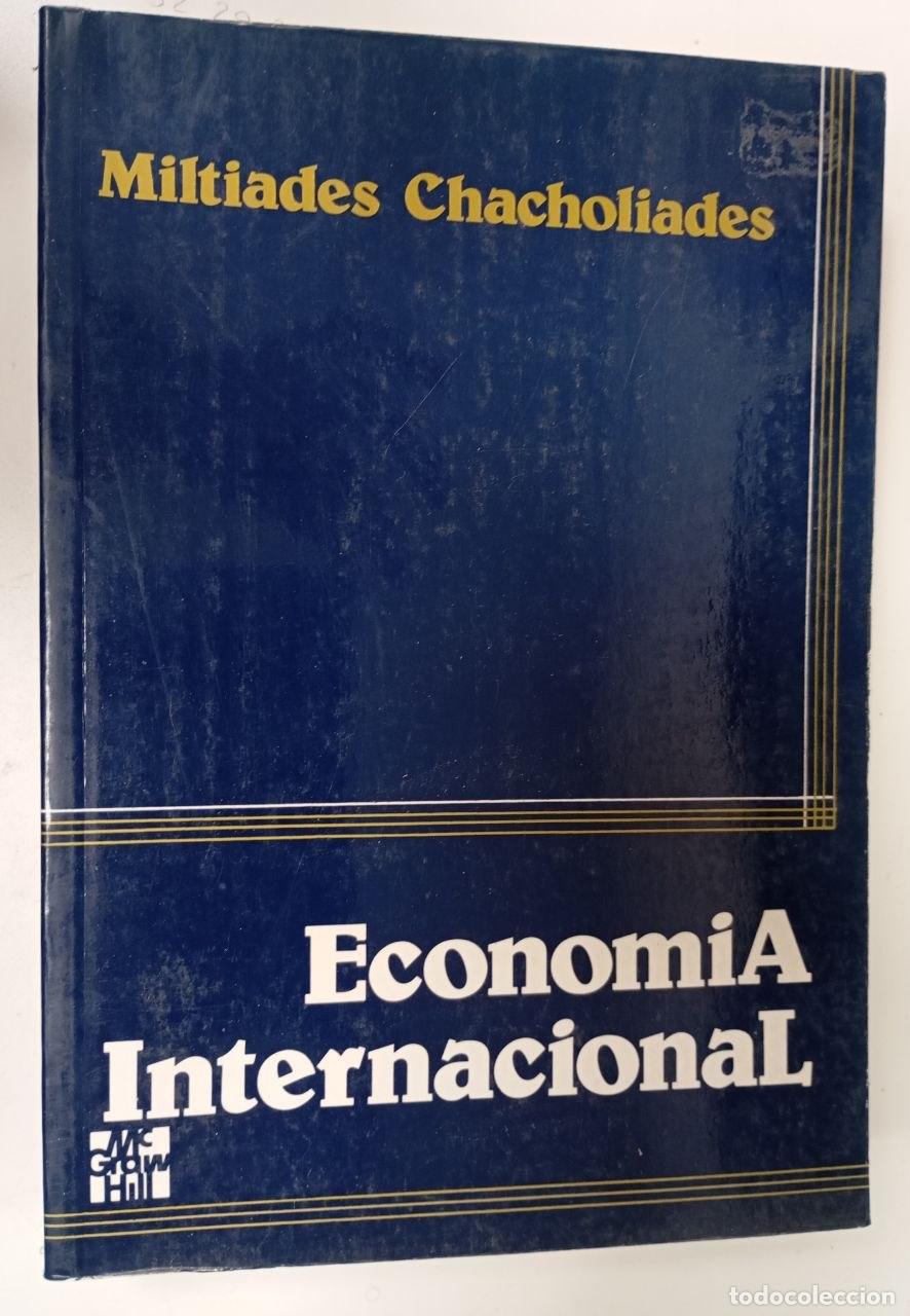 Libros: Econom&iacute;a internacional - Chacholiades, Miltiades (1937-)