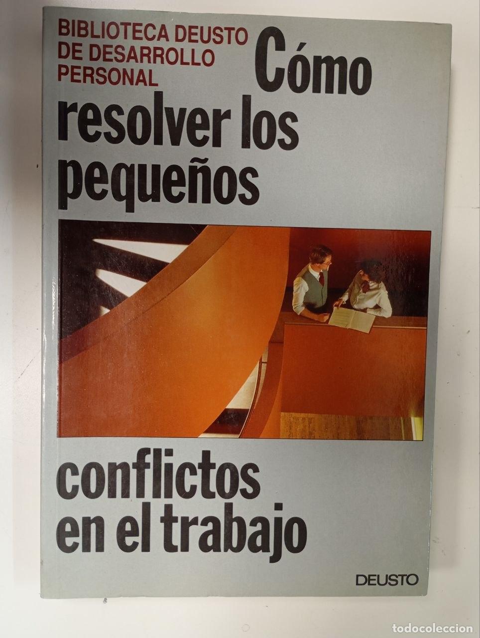 Libros: C&oacute;mo resolver los peque&ntilde;os conflictos en el trabajo - Chalvin, Dominique / Eyssette, Fran&ccedil;ois / Corr